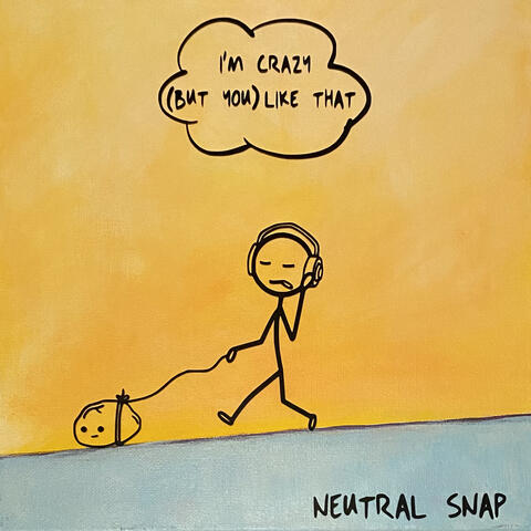 I'm Crazy (But You) Like That
