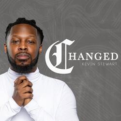 I Am Changed (KSJ Prophetic Declaration)
