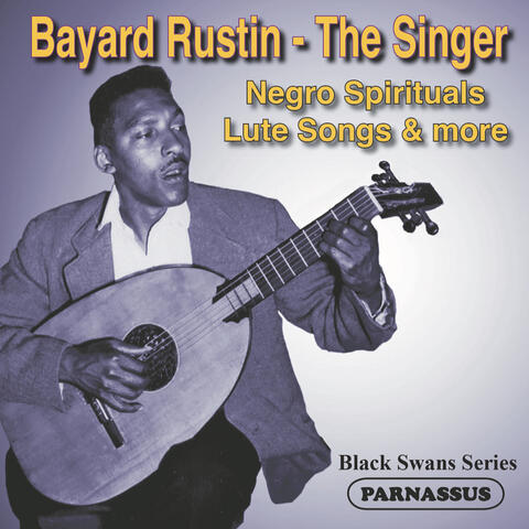 Bayard Rustin - The Singer