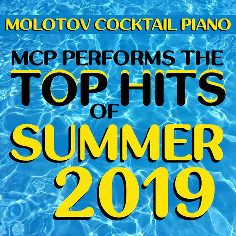 MCP Top Hits of Summer 2019