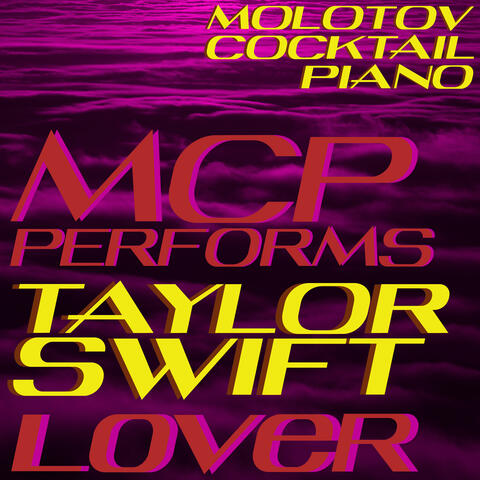 MCP Performs Taylor Swift: Lover