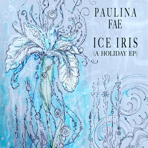 Ice Iris (A Holiday EP)