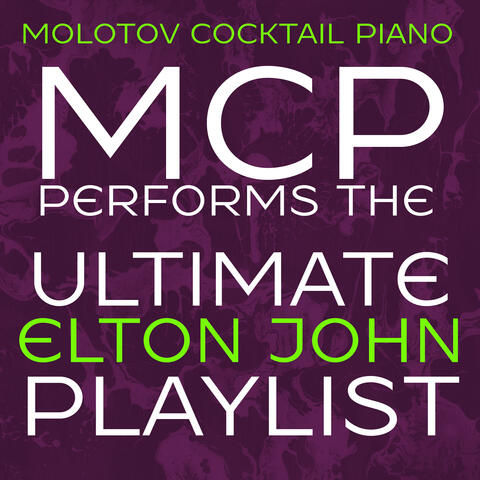 MCP Performs the Ultimate Elton John Playlist