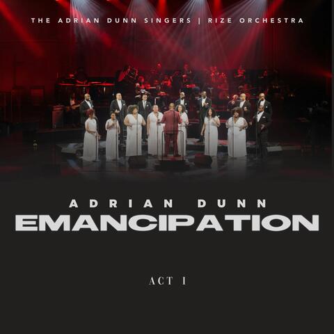 Emancipation: Act I