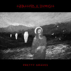 PRETTY GRAVES