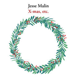 Xmas, Etc.