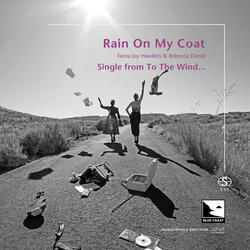 Rain On My Coat