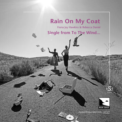 Rain On My Coat