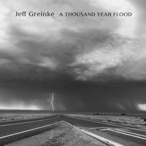A Thousand Year Flood