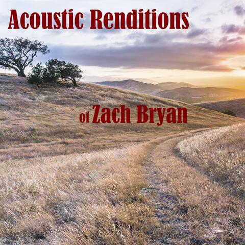 Acoustic Renditions of Zach Bryan