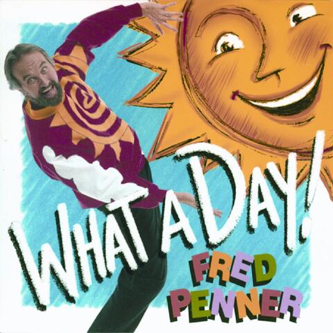 What A Day!