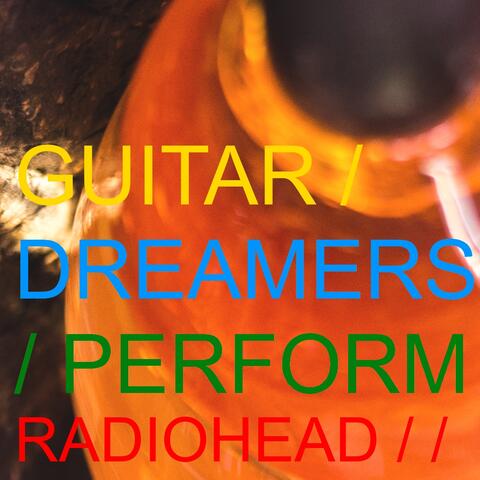 Guitar Dreamers Perform Radiohead