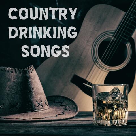 Country Drinking Songs