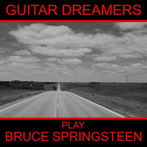 Guitar Dreamers Play Bruce Springsteen