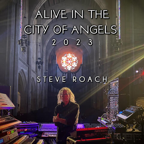 Alive in the City Of Angels