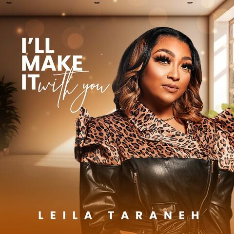I'll Make It With You