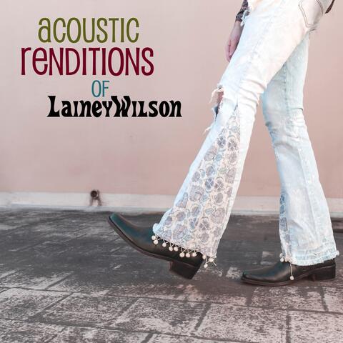 Acoustic Renditions of Lainey Wilson