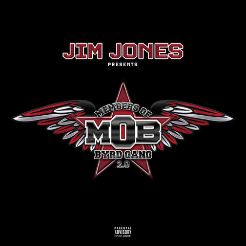 Jim Jones Presents Byrdgang 2.0