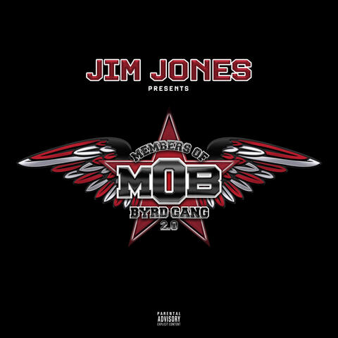 Jim Jones Presents Byrdgang 2.0