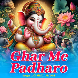 Ghar Me Padharo