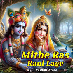 Mithe Ras Rani Lage