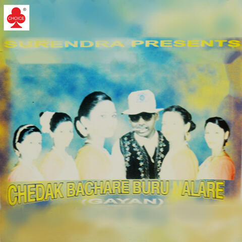 Chedak Bachare Buru Nalare