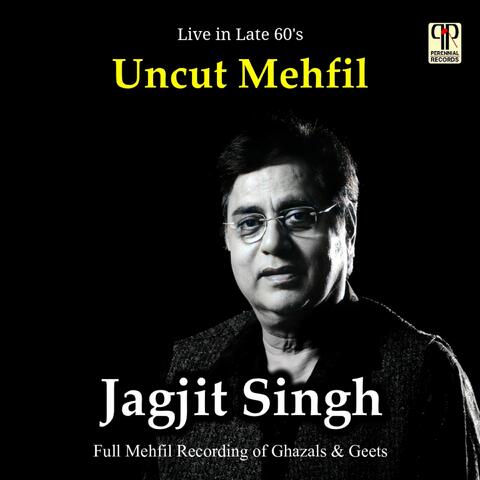 Uncut Mehfil