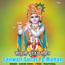 Sanwali Surat Pe Mohan