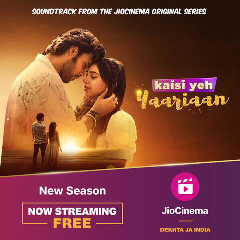 Kaisi Yeh Yaariaan Season 5 (A JioCinema Original Series) (Original Motion Picture Soundtrack)