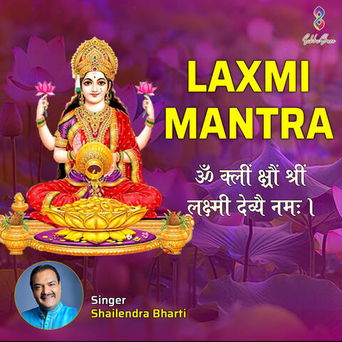 Laxmi Mantra Om Kleem Kshraum Shreem Lakshmi Devyai Namah