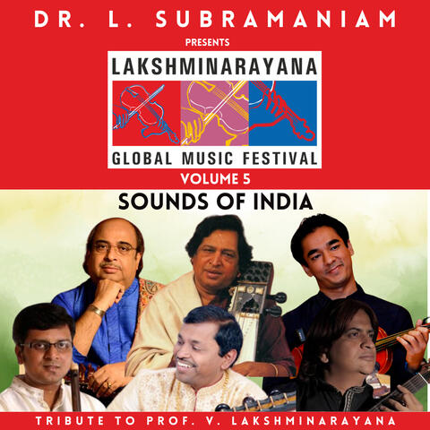 Lakshminarayana Global Music Festival Volume 5