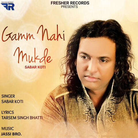 Gamm Nahi Mukde