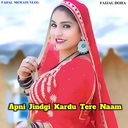 Apni Jindgi Kardu Tere Naam