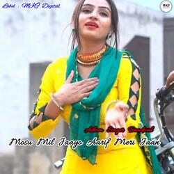 Mosu Mil Jaayo Aarif Meri Jaan