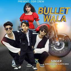 Bullet Wala