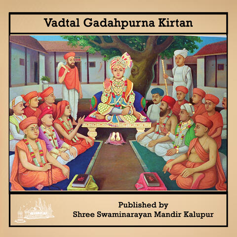 Vadtal Gadahpurna Kirtan
