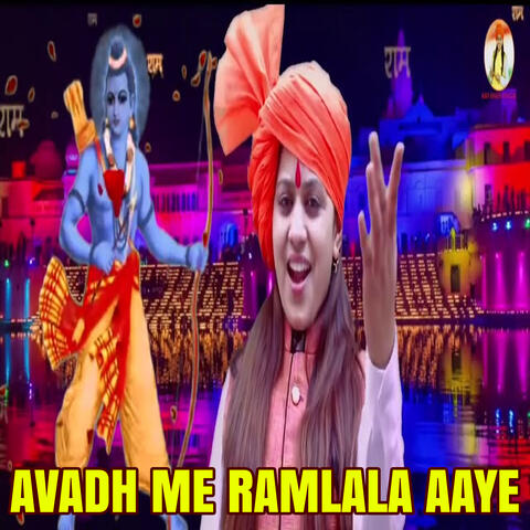 Avadh Me Ramlala Aaye