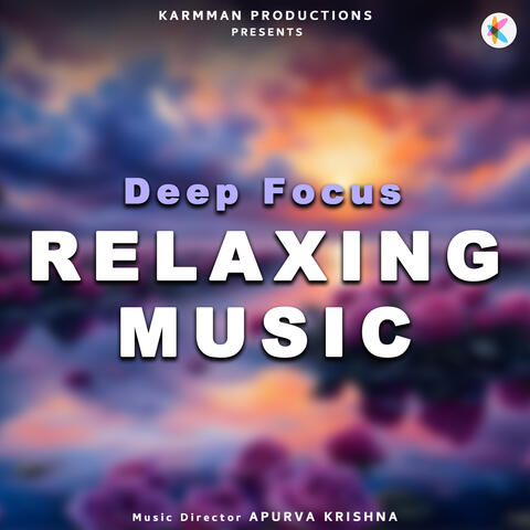 Deep Focus - Relaxing Music