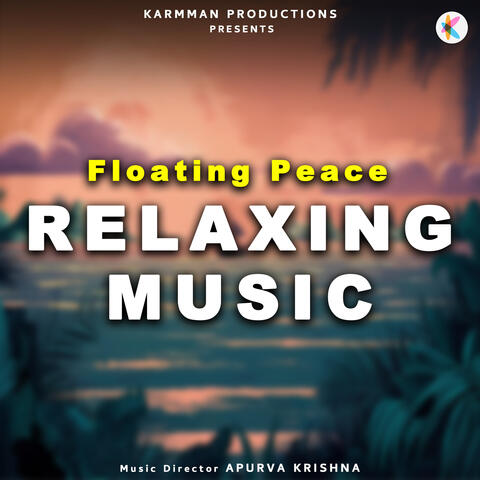Floating Peace - Relaxing Music