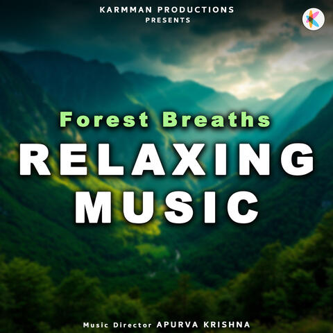 Forest Breaths - Relaxing Music