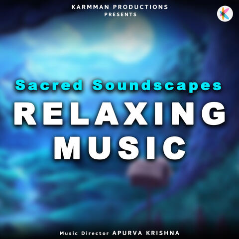 Sacred Soundscapes - Relaxing Music