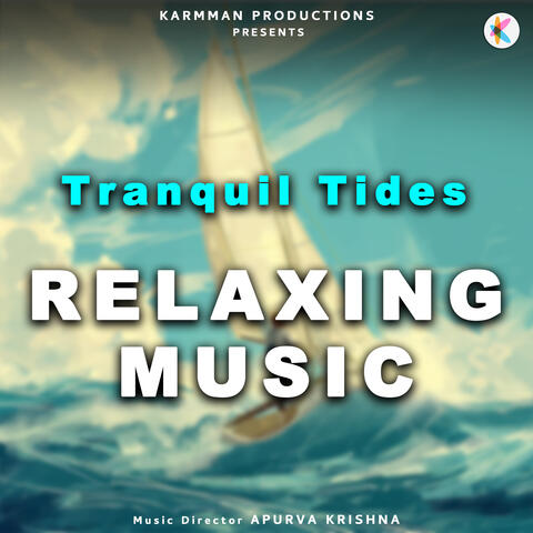 Tranquil Tides - Relaxing Music
