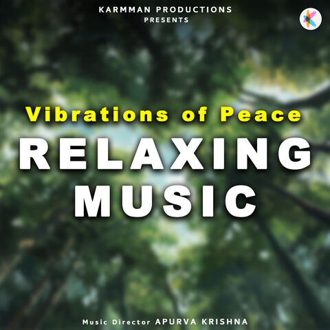Vibrations Of Peace - Relaxing Music