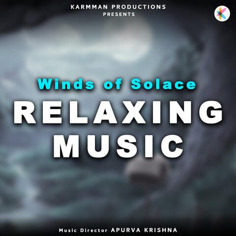 Winds Of Solace - Relaxing Music