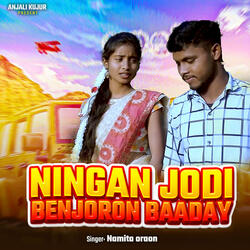 Ningan Jodi Benjoron Baaday
