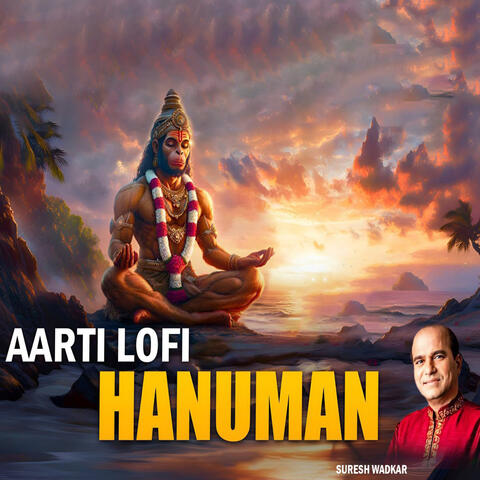Hanuman Aarti (Lofi Mix)