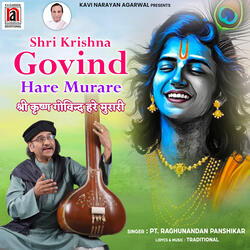 Shri Krishna Govind Hare Murare