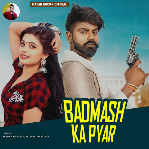 Badmash Ka Pyar