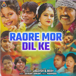 Raore Mor Dil Ke