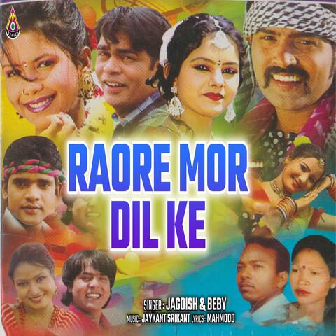 Raore Mor Dil Ke